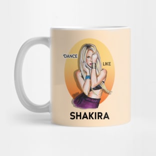 Dance like Shakira Mug